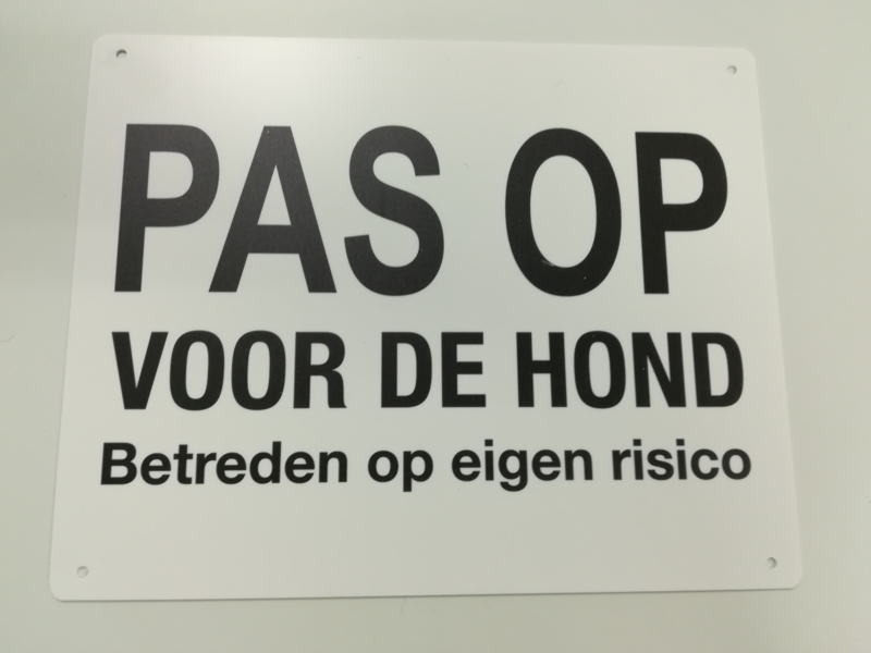Waakbord wit "pas op voor de hond"Groot